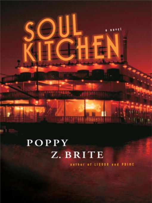Title details for Soul Kitchen by Poppy Z. Brite - Available